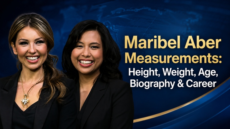 Maribel Aber Measurements: Height, Weight, Age, Biography & Career (Complete Guide)